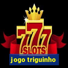 jogo triguinho